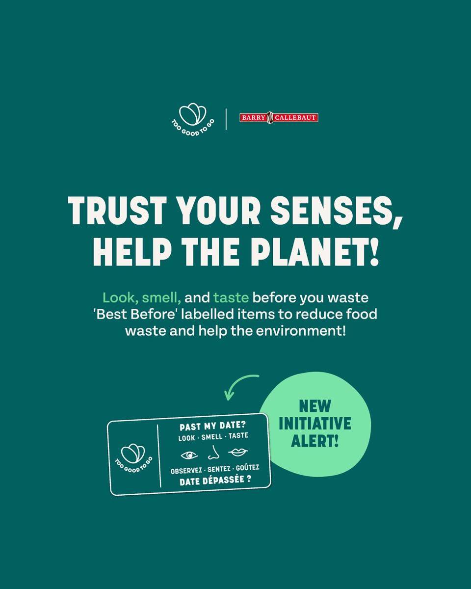 Text: Trust Your Senses, Save the Planet! Too Good To Go